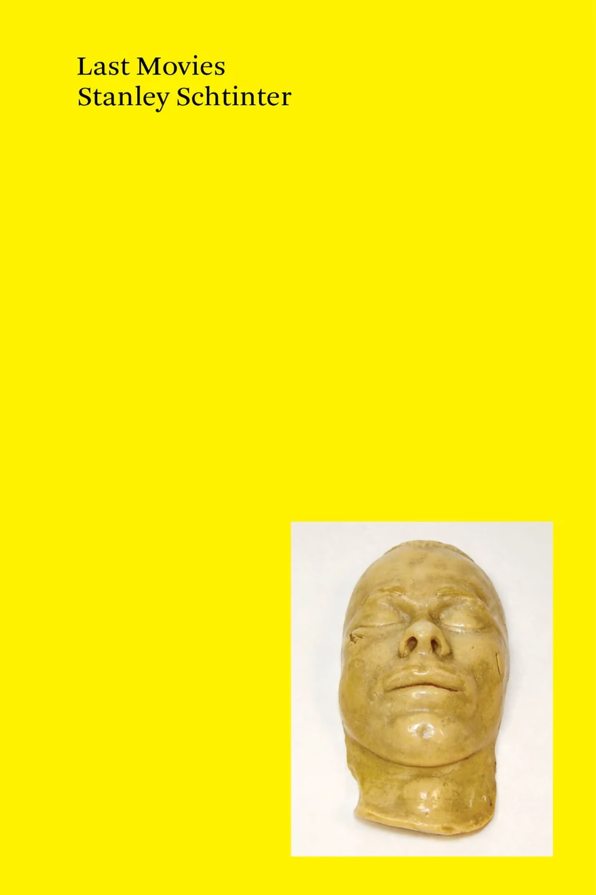 Last Movies by Stanley Schtinter